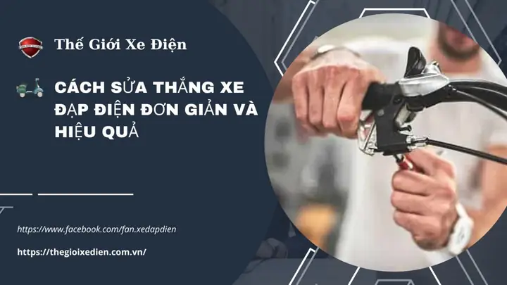 Cách Chỉnh Thắng Xe Đạp Điện Đơn Giản, Hiệu Quả Tại Nhà
