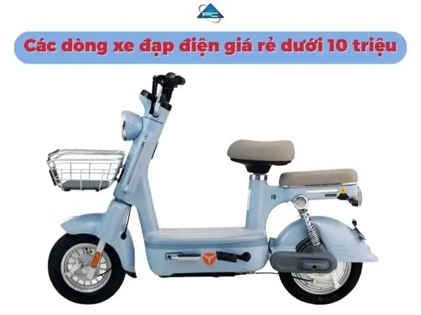 Top Xe Đạp Điện Giá Rẻ Dưới 10 Triệu: Mẫu Nào Tốt Nhất Cho Bạn?