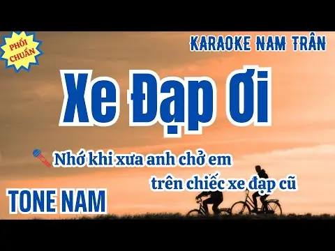 Karaoke Xe Đạp Tone Nam: Hướng Dẫn Hát & Beat Chuẩn