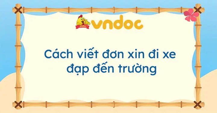 Mẫu Đơn Xin Gửi Xe Đạp Tại Trường Cho Học Sinh Và Phụ Huynh
