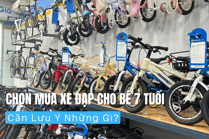 Top Xe Đạp Cũ Cho Bé 7 Tuổi Nên Mua 2024: Review Các Mẫu 16/18/20 Inch Hot Nhất & Bí Quyết Chọn Đúng Size